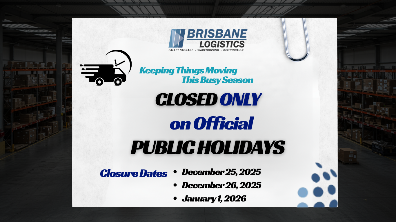 Brisbane Logistics Holiday Operations Update